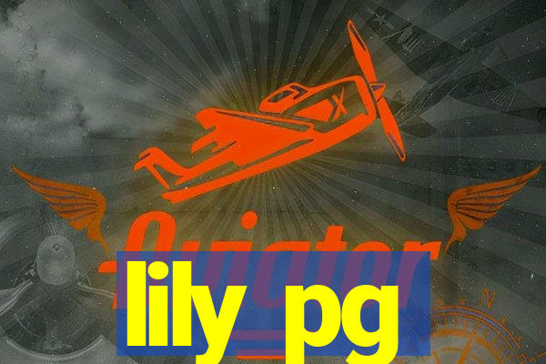 lily pg-bet